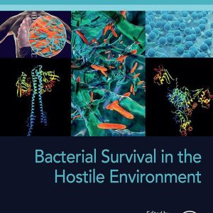Bacterial Survival in the Hostile Environment (Original PDF from Publisher)