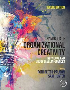 Handbook of Organizational Creativity: Individual and Group Level Influences, 2nd Edition (Original PDF from Publisher)