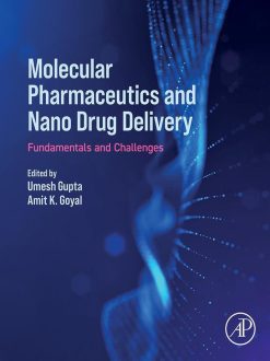 Molecular Pharmaceutics and Nano Drug Delivery: Fundamentals and Challenges (EPUB)