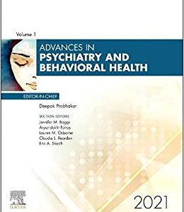 Advances in Psychiatry and Behavioral Heath, 2021 (Volume 1-1) (Advances, Volume 1-1) (Original PDF from Publisher)