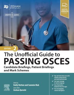 The Unofficial Guide to Passing OSCEs: Candidate Briefings, Patient Briefings and Mark Schemes, 2nd Edition (EPUB)
