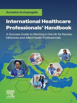 International Healthcare Professionals’ Handbook: A Success Guide to Working in the UK for Nurses, Midwives and Allied Health Professionals (True PDF from Publisher)