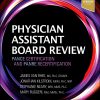 Physician Assistant Board Review, 4th edition (Original PDF from Publisher)