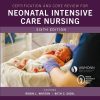 Certification and Core Review for Neonatal Intensive Care Nursing, 6th Edition (True PDF from Publisher)