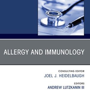Allergy and Immunology, An Issue of Primary Care: Clinics in Office Practice (EPUB)