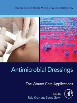 Antimicrobial Dressings: The Wound Care Applications (Original PDF from Publisher)