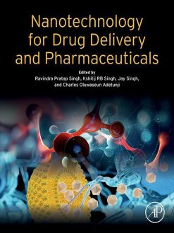 Nanotechnology for Drug Delivery and Pharmaceuticals (Original PDF from Publisher)