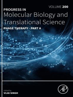 Phage Therapy – Part A (Progress in Molecular Biology and Translational Science, Volume 200) (Original PDF from Publisher)