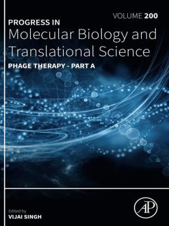 Phage Therapy – Part A (Progress in Molecular Biology and Translational Science, Volume 200)  (EPUB)