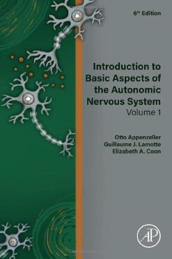 Introduction to Basic Aspects of the Autonomic Nervous System: Volume 1, 6th edition (Original PDF from Publisher)