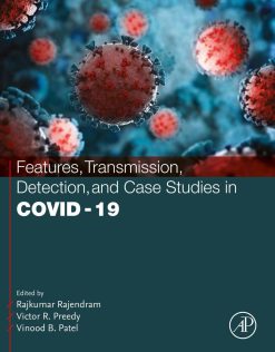 Features, Transmission, Detection, and Case Studies in COVID-19  (Original PDF from Publisher)