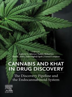 Cannabis and Khat in Drug Discovery: The Discovery Pipeline and the Endocannabinoid System (Original PDF from Publisher)