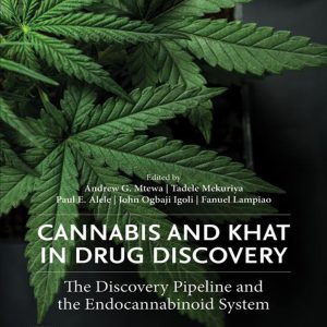 Cannabis and Khat in Drug Discovery: The Discovery Pipeline and the Endocannabinoid System (Original PDF from Publisher)