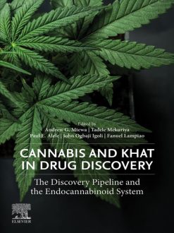 Cannabis and Khat in Drug Discovery: The Discovery Pipeline and the Endocannabinoid System (EPUB)