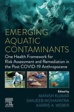 Emerging Aquatic Contaminants: One Health Framework for Risk Assessment and Remediation in the Post COVID-19 Anthropocene (Original PDF from Publisher)