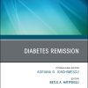 Diabetes Remission, An Issue of Endocrinology and Metabolism Clinics of North America (Original PDF from Publisher)