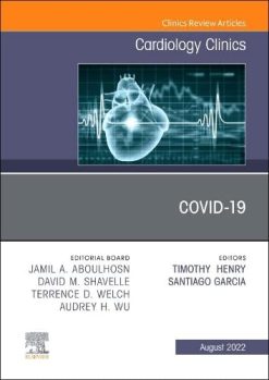 Covid-19, An Issue of Cardiology Clinics (Volume 40-3) (The Clinics: Internal Medicine, Volume 40-3) (Original PDF from Publisher)