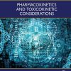 Pharmacokinetics and Toxicokinetic Considerations: Advances in Pharmaceutical Product Development and Research, Volume 2 (EPUB)