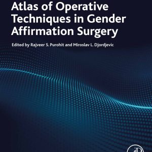 Atlas of Operative Techniques in Gender Affirmation Surgery (Original PDF from Publisher)
