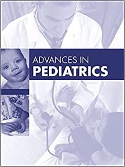 Advances in Pediatrics, 2022 (Volume 69-1) (Advances, Volume 69-1) (Original PDF from Publisher)