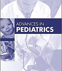 Advances in Pediatrics, 2022 (Volume 69-1) (Advances, Volume 69-1) (Original PDF from Publisher)