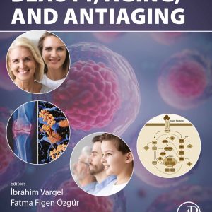 Beauty, Aging and AntiAging (EPUB)