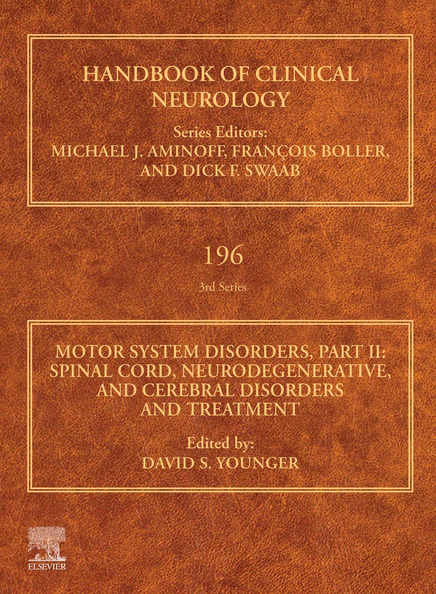 Motor System Disorders, Part II: Spinal Cord, Neurodegenerative, and Cerebral Disorders and Treatment (Volume 196) (Handbook of Clinical Neurology, Volume 196) (EPUB)