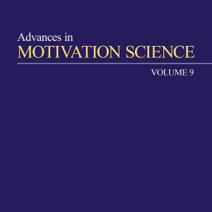 Advances in Motivation Science, Volume 9 (Original PDF from Publisher)