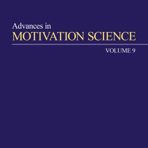 Advances in Motivation Science, Volume 9 (EPUB)