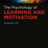 The Psychology of Learning and Motivation, Volume 76 (EPUB)