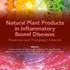 Natural Plant Products in Inflammatory Bowel Diseases: Preventive and Therapeutic Potential (Original PDF from Publisher)