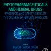 Phytopharmaceuticals and Herbal Drugs: Prospects and Safety Issues in the Delivery of Natural Products (Original PDF from Publisher)