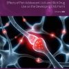 Effects of Peri-Adolescent Licit and Illicit Drug Use on the Developing CNS: Part II, Volume 161 (Original PDF from Publisher)