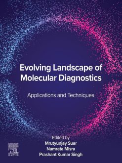 Evolving Landscape of Molecular Diagnostics: Applications and Techniques (EPUB)
