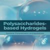Polysaccharides-Based Hydrogels (EPUB)