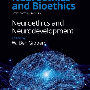 Neuroethics and Neurodevelopment (EPUB)