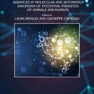Advances in Automated Diagnosis of Intestinal Parasites of Animals and Humans (Volume 118) (Advances in Parasitology, Volume 118) (Original PDF from Publisher)