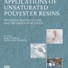 Applications of Unsaturated Polyester Resins: Synthesis, Modifications, and Preparation Methods (Original PDF from Publisher)