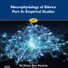 Neurophysiology of Silence Part A: Empirical Studies, Volume 277 (EPUB)