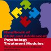 Handbook of Child and Adolescent Psychology Treatment Modules: Personalized Care in Behavior and Emotion (Original PDF from Publisher)