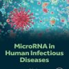 MicroRNA in Human Infectious Diseases (Original PDF from Publisher)
