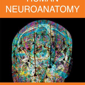 Human Neuroanatomy (Original PDF from Publisher)