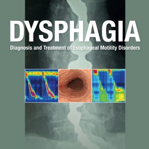 Dysphagia: Diagnosis and Treatment of Esophageal Motility Disorders (EPUB)