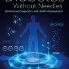 Diabetes Without Needles: Non-invasive Diagnostics and Health Management (Original PDF from Publisher)