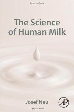 The Science of Human Milk (Original PDF from Publisher)