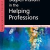 Supervision in the Helping Professions (Original PDF from Publisher)