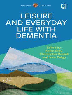 Leisure and Everyday Life with Dementia (Original PDF from Publisher)