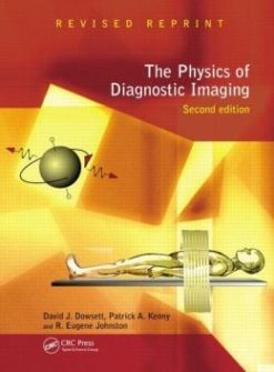 The Physics of Diagnostic Imaging Second Edition