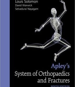 Apley’s System of Orthopaedics and Fractures, Ninth edition (ORIGINAL PDF from Publisher)