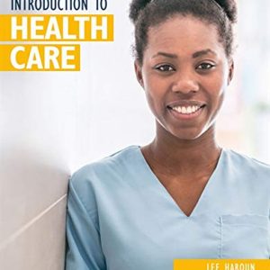 Introduction to Health Care, 5th Edition (Original PDF from Publisher)